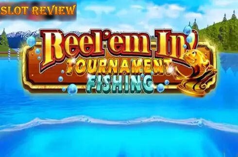 Reel Em In Tournament Fishing slot